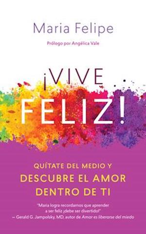 Vive Feliz!