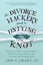 Divorce Hacker's Guide to Untying the Knot