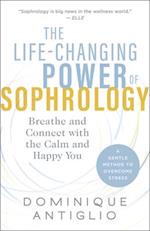 The Life-Changing Power of Sophrology