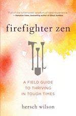 Firefighter Zen