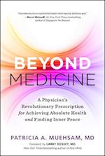 Beyond Medicine