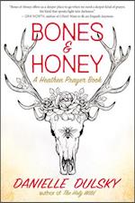 Bones & Honey
