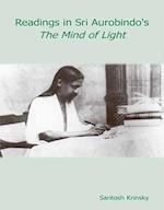 Readings in Sri Aurobindo's The Mind of Light