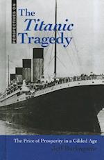 The Titanic Tragedy