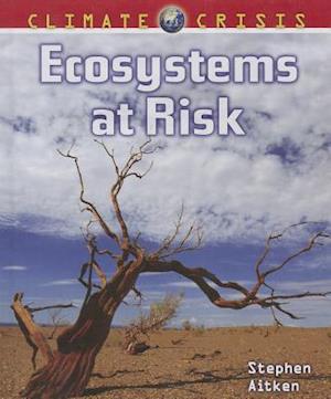 Ecosystems at Risk