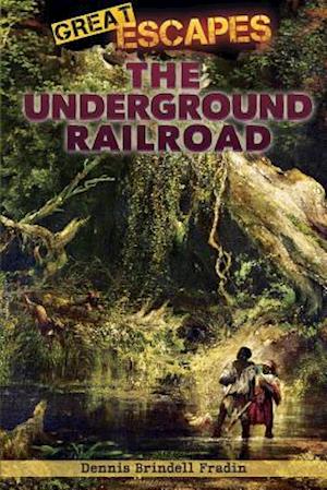 The Underground Railroad