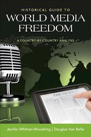 Historical Guide to World Media Freedom