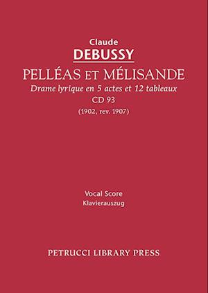 Pelleas Et Melisande, CD 93
