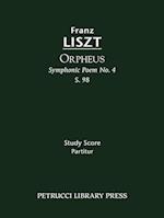 Orpheus (Symphonic Poem No.4), S.98