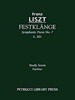 Festklänge (Symphonic Poem No. 7), S. 101 - Study score