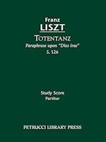 Totentanz, S. 126 - Study Score
