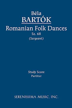 Romanian Folk Dances, Sz.68