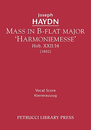 Mass in B-Flat Major 'harmoniemesse', Hob.XXII
