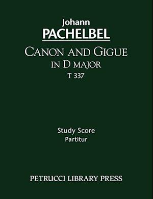 Canon and Gigue in D major, T 337 - Study score