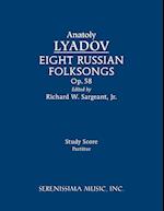 Eight Russian Folksongs, Op.58