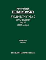 Symphony No.2 'Little Russian' (1880 version), Op.17
