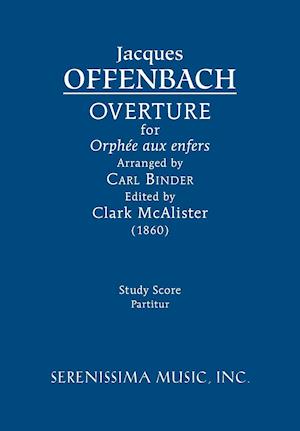 Overture for 'Orphee Aux Enfers'