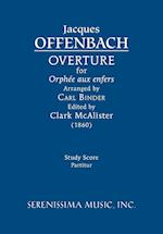 Overture for 'Orphee Aux Enfers'