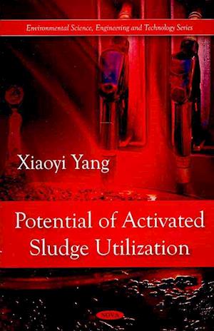 Potential of Activated Sludge Utilization