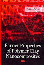 Barrier Properties of Polymer Clay Nanocomposites