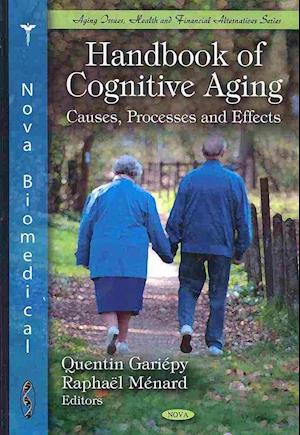 Handbook of Cognitive Aging