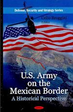 U.S. Army on the Mexican Border