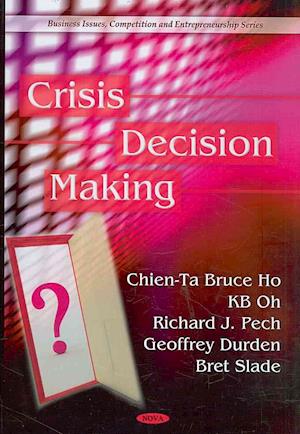 Crisis Decision Making