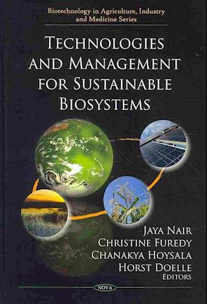 Technologies & Management for Sustainable Biosystems