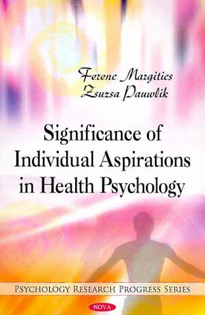 Significance of Individual Aspirations in Health Psychology