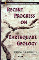 Recent Progress on Earthquake Geology
