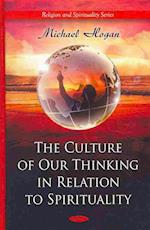 Culture of Our Thinking in Relation to Spirituality
