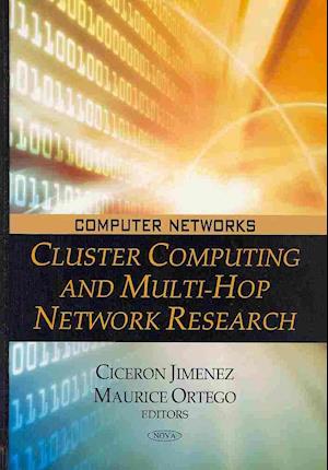 Cluster Computing & Multi-Hop Network Research