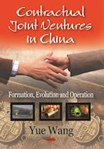 Contractual Joint Ventures in China: Formation, Evolution and Operation