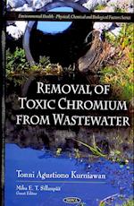 Removal of Toxic Chromium from Wastewater