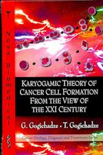 Karyogamic Theory of Cancer Cell Formation from the View of the XXI Century