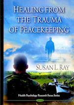 Healing from the Trauma of Peacekeeping