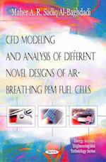 CFD Modeling & Analysis of Different Novel Designs of Air-Breathing Pem Fuel Cells
