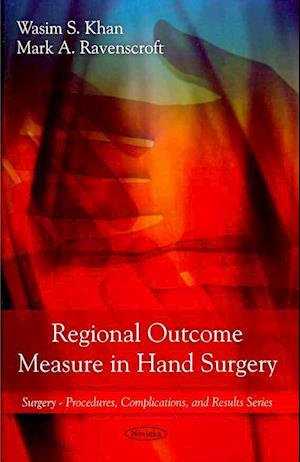 Regional Outcome Measure in Hand Surgery