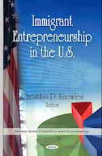 Immigrant Entrepreneurship in the U.S.