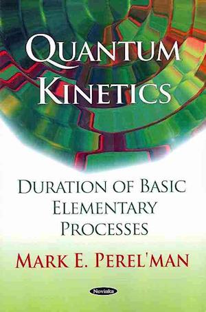 Quantum Kinetics