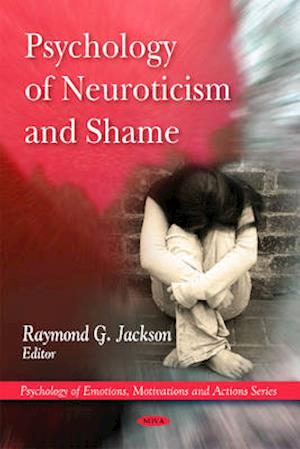 Psychology of Neuroticism & Shame