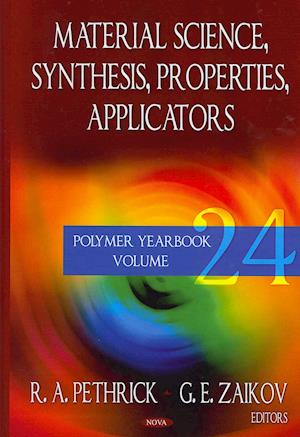 Material Science Synthesis, Properties, Applicators