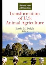 Transformation of U.S. Animal Agriculture