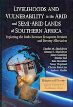 Livelihoods & Vulnerability in the Arid & Semi-Arid Lands of Southern Africa