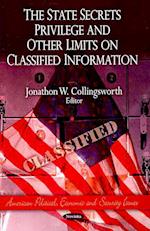 State Secrets Privilege & Other Limits on Classified Information