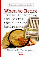 When to Retire