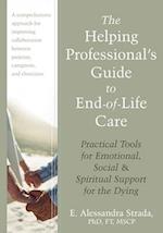 The Helping Professional's Guide to End-of-Life Care