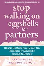 Stop Walking on Eggshells for Partners