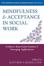 Mindfulness and Acceptance in Social Work