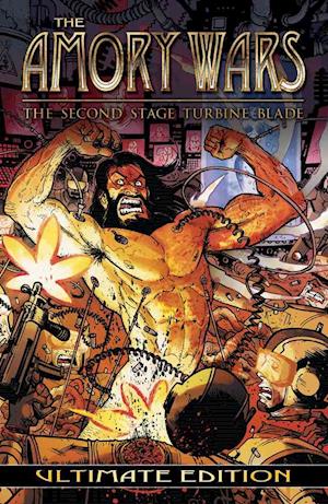 The Amory Wars: The Second Stage Turbine Blade Ultimate Edition